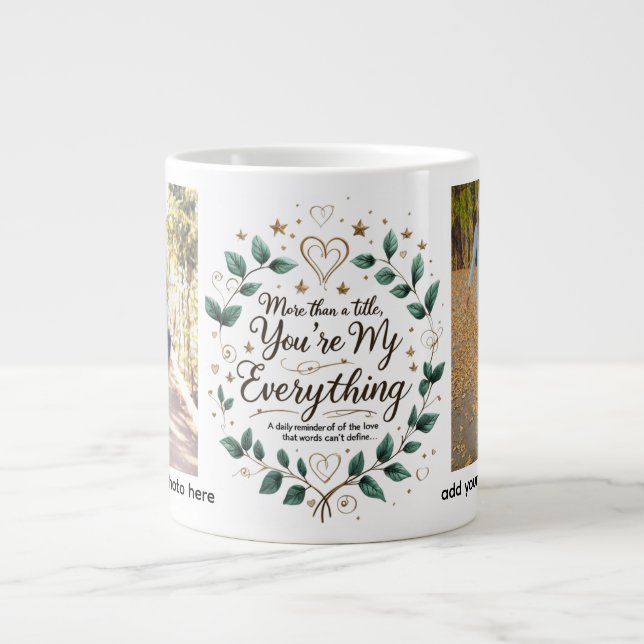 You’re My Everything – Jumbo Personalized Mug  (Front)