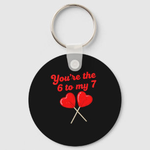 You’re The 6 To My 7 Funny Valentine’s Day 67 Meme Keychain