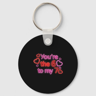You’re The 6 To My 7 Funny Valentine’s Day 67 Meme Keychain
