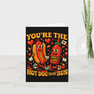You’re The Hot Dog To My Bun Funny Valentine Coupl Card