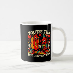 You’re The Hot Dog To My Bun Funny Valentine Coupl Coffee Mug