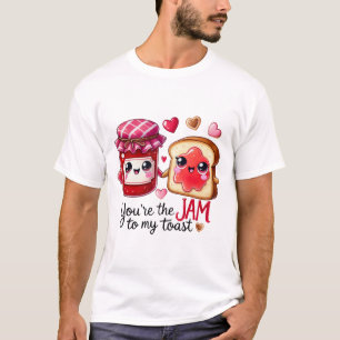 You’re the Jam to My Toast – Stickers T-Shirt
