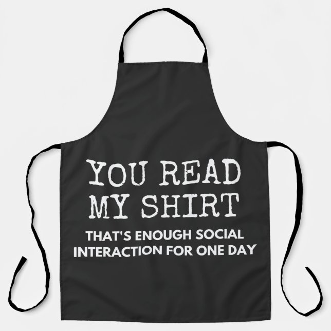 you read my thats enough social interaction apron (Front)