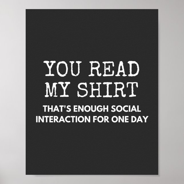 you read my thats enough social interaction poster (Front)