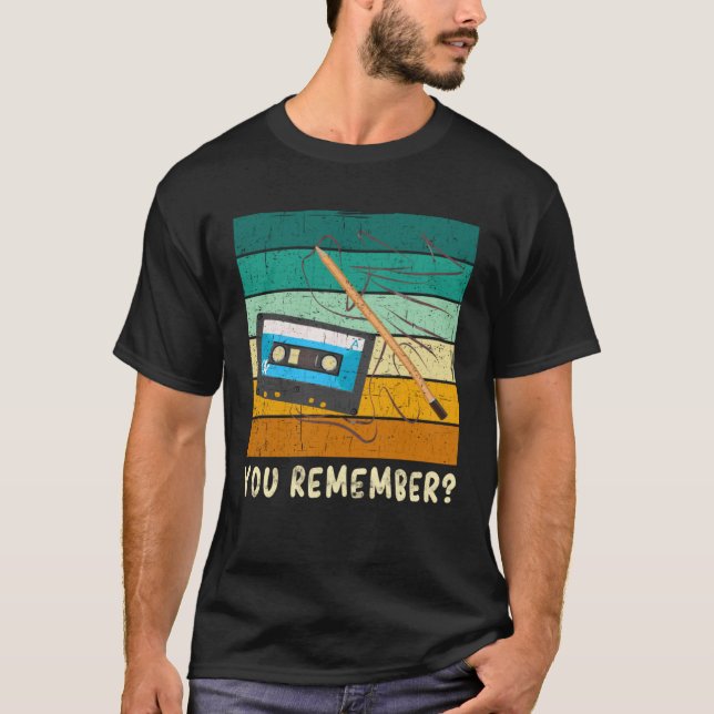 You remember music cassette and pencil T-Shirt (Front)