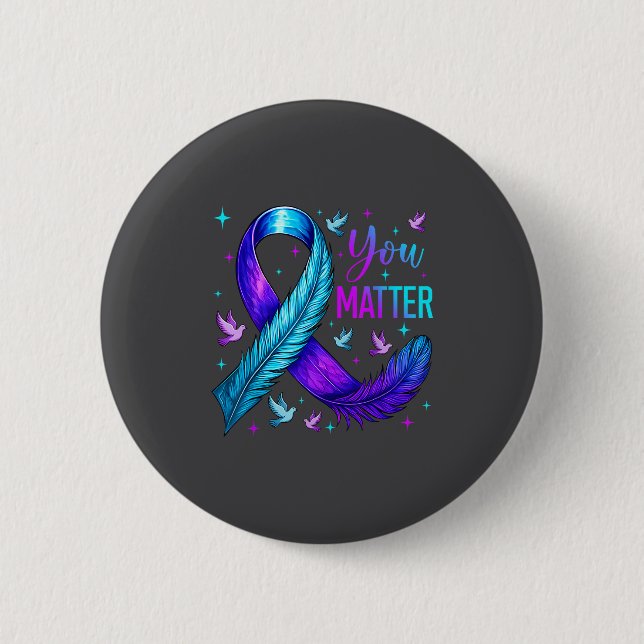 You Ribbon Bird Suicide Prevention Awareness  2 Inch Round Button (Front)