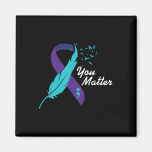 You Ribbon Suicide Awareness Mental Health  Magnet