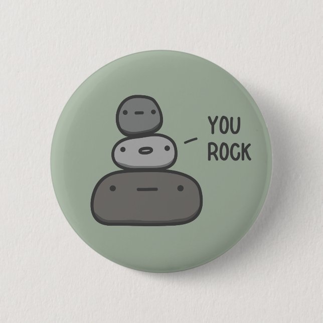 You Rock 2 Inch Round Button (Front)