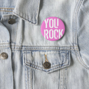 You rock - 2 inch round button