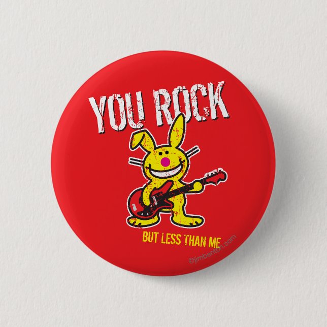 You Rock 2 Inch Round Button (Front)