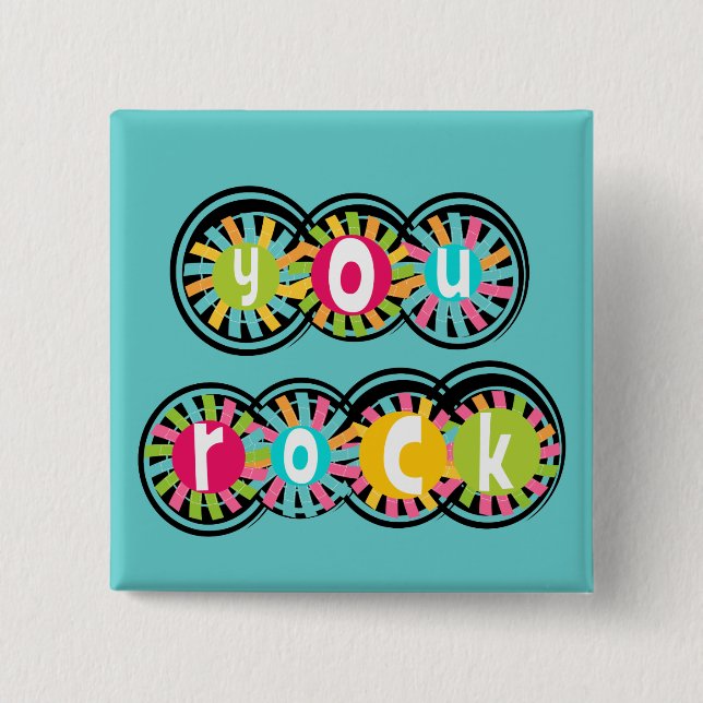 You Rock 2 Inch Square Button (Front)