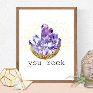 You Rock Amethyst Crystals Spiritual Watercolor Poster