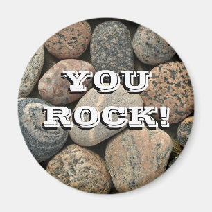you rock! magnet