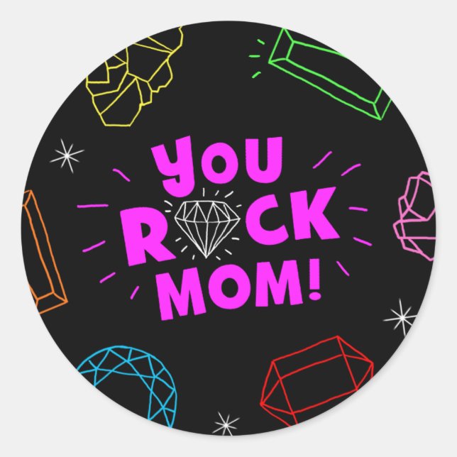 You Rock Mom Gemstone Pattern Classic Round Sticker (Front)