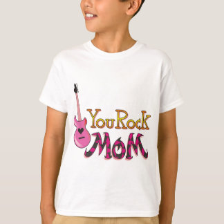 You Rock, Mom T Shirts