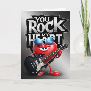 You Rock My Heart Greeting Card – Fun Romantic
