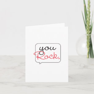 You Rock! Speech Bubble Note Card