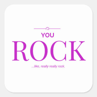 YOU ROCK Stickers