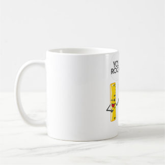 You Rock You Rule  Cute Great Rocker and Ruler Gif Coffee Mug