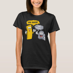 You Rock You Rule Great Rocker And Rule T-Shirt