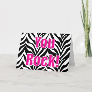You Rock! Zebra Print Card