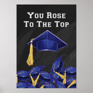 You Rose to the Top Poster