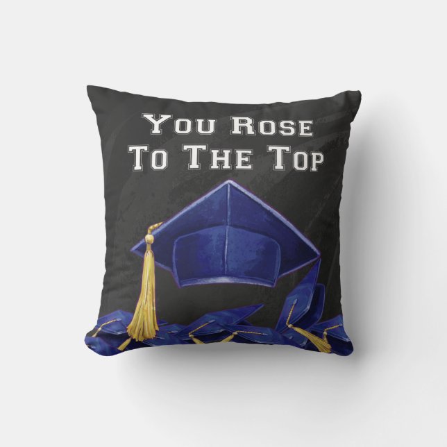 You Rose to the Top Throw Pillow (Front)
