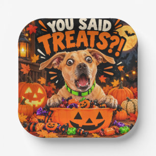 You Said Treats?! Funny Halloween Dog Paper Plate