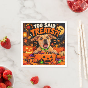 You Said Treats?! Funny Halloween Dog Party Napkin