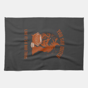 You Say Witch Halloween Magic Cauldron Kitchen Towel