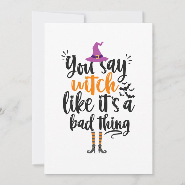 You Say Witch like it's a bad thing Funny Hallowee Thank You Card (Front)