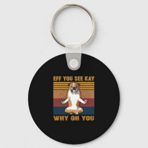 You See Kay Why Oh U English Bulldog Yoga Retro Vi Keychain