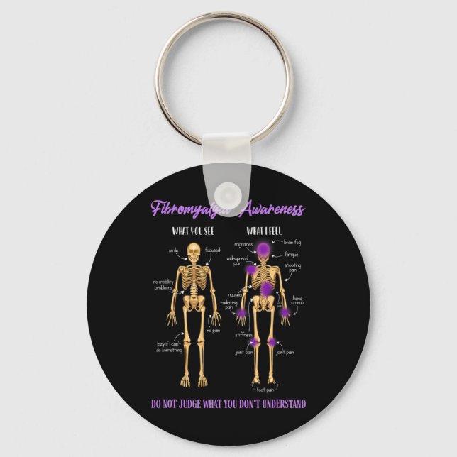You See What I Feel Skeleton Fibromyalgia Awarenes Keychain (Front)