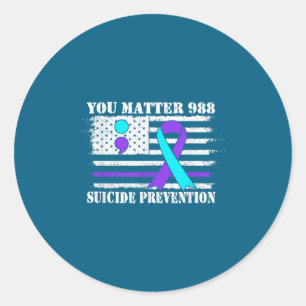 You Semi Colon 988 Suicide Prevention Awareness Classic Round Sticker