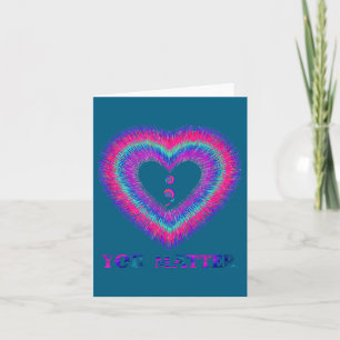 You Semicolon Heart Suicide Prevention Awareness  Card