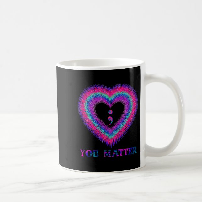 You Semicolon Heart Suicide Prevention Awareness  Coffee Mug (Right)