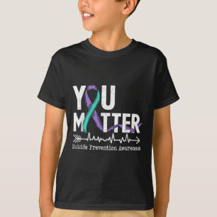 You Semicolon Suicide Prevention Awareness Week  T-Shirt