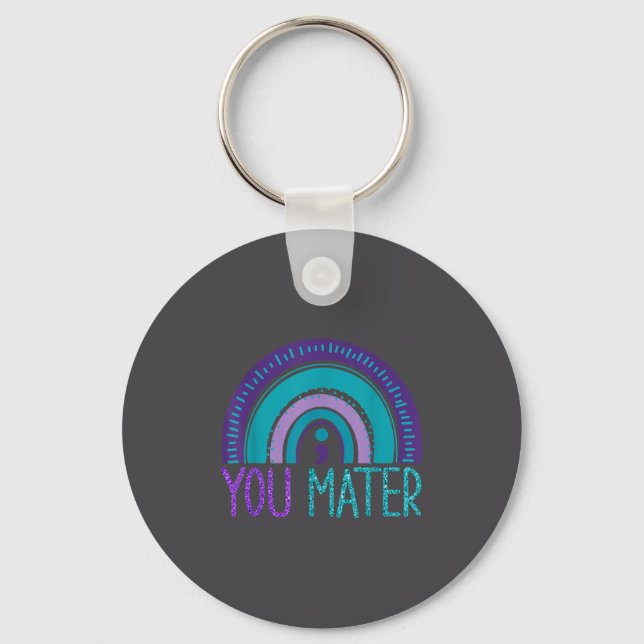 You Semicolon Suicide Prevention Purple Teal Rainb Keychain (Front)