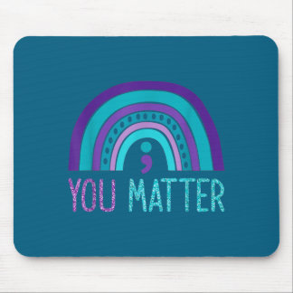 You Semicolon Suicide Prevention Purple Teal Rainb Mouse Pad