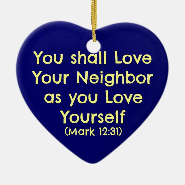 You shall love your neighbour ceramic ornament (Front)