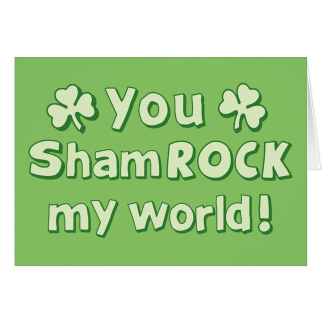 You ShamROCK My World (Front Horizontal)