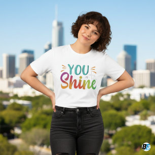 You Shine Attractive Design Women's T-shirt