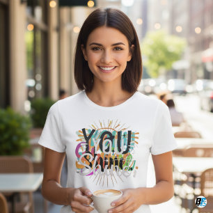 You Shine Classic Minimal Women's T-shirt