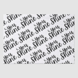 You Shine Tissue Paper