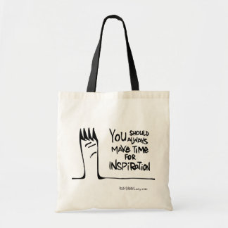 You Should Always Make Time for Inspiration Tote Bag