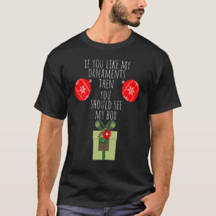 You Should See My Box Naughty Dirty Adult Humour C T-Shirt