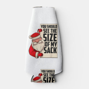 You Should See The Size Of My Sack Funny Santa Chr Bottle Cooler