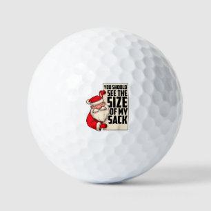 You Should See The Size Of My Sack Funny Santa Chr Golf Balls