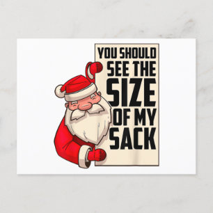 You Should See The Size Of My Sack Funny Santa Chr Holiday Postcard
