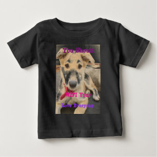 You Should WIFI Your Love Everyday Baby T-Shirt